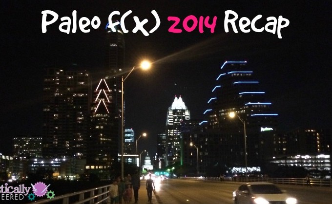 Paleo fx 2014 Recap