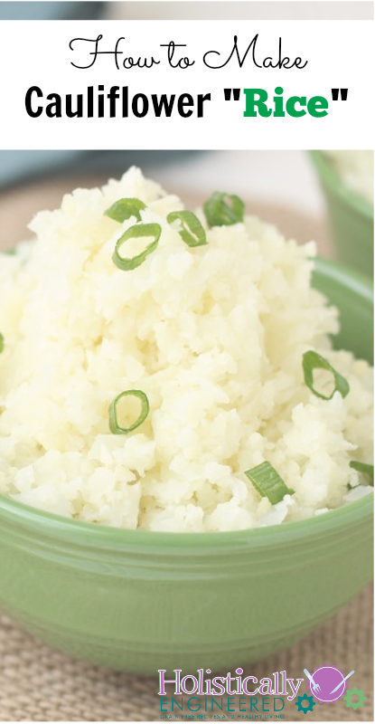 How to Make Cauliflower Rice