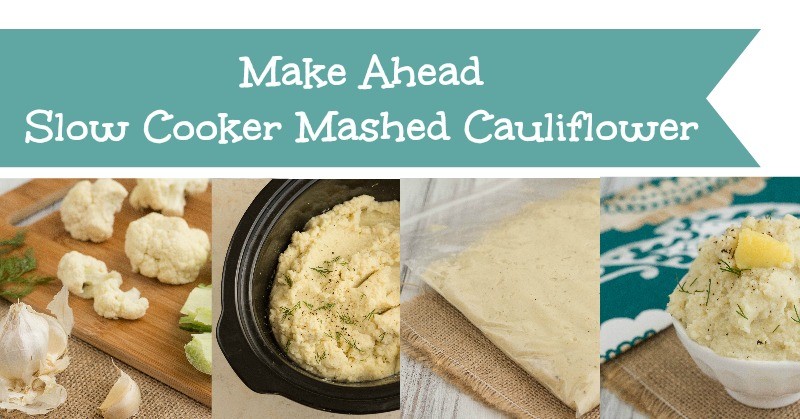 Make Ahead Slow Cooker Mashed Cauliflower_FB